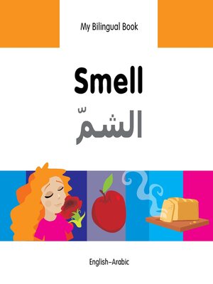 cover image of My Bilingual Book–Smell (English–Arabic)
